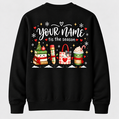 Personalized Custom Tis The Season Cute Teacher Christmas Sweatshirt