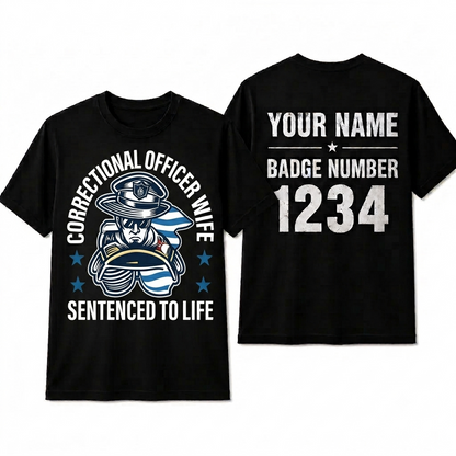 Custom Name Correctional Officer Wife Shirt, Sentenced To Life CO Wife Thin Silver Line Tee