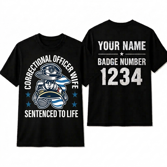 Custom Name Correctional Officer Wife Shirt, Sentenced To Life CO Wife Thin Silver Line Tee