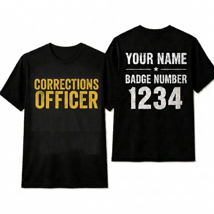 Personalized Corrections Officer Tee - Custom Name & Badge Number Black T-Shirt