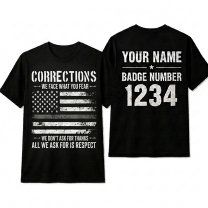 Proud Corrections Officer Respect Shirt - Custom Name American Flag Law Enforcement Tee