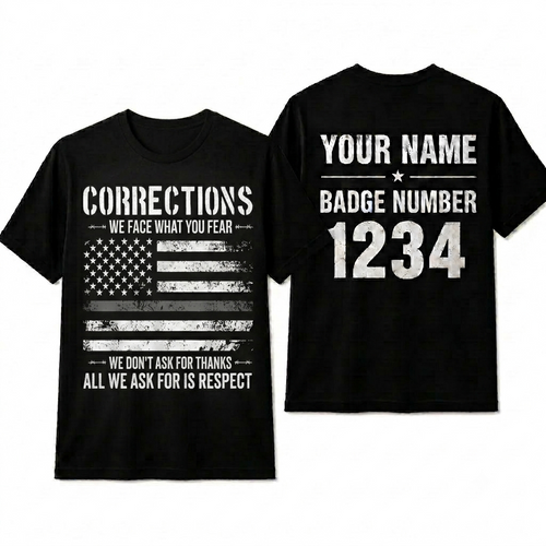 Proud Corrections Officer Respect Shirt - Custom Name American Flag Law Enforcement Tee