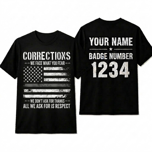 Proud Corrections Officer Respect Shirt - Custom Name American Flag Law Enforcement Tee