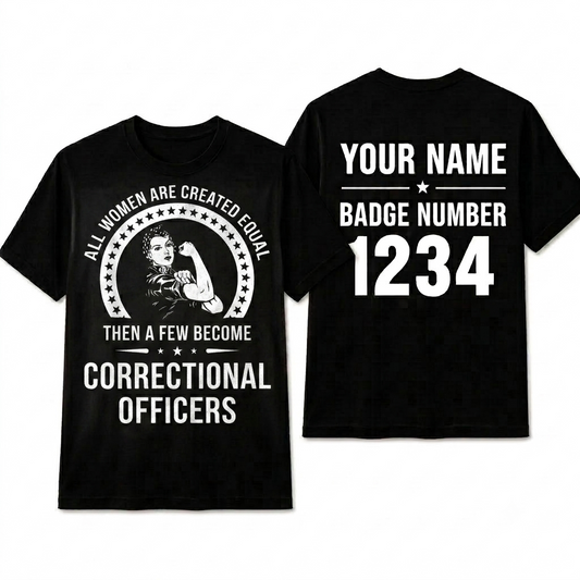 Proud Female Correctional Officer T-Shirt - Empowerment Corrections Gift for Women