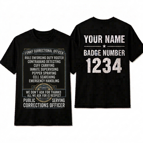 Funny Correctional Officer Shirt - Custom Name Rule Enforcing Jailer T-Shirt