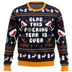 Glad This Fucking Year is Over Ugly Christmas Sweater