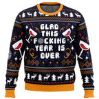 Glad This Fucking Year is Over Ugly Christmas Sweater