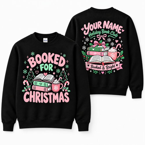 Personalized Custom Booked for Christmas Cute Pastel Bookish Sweatshirt