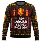 I Saw Mommy Kissing Uncle Jaime Ugly Christmas Sweater