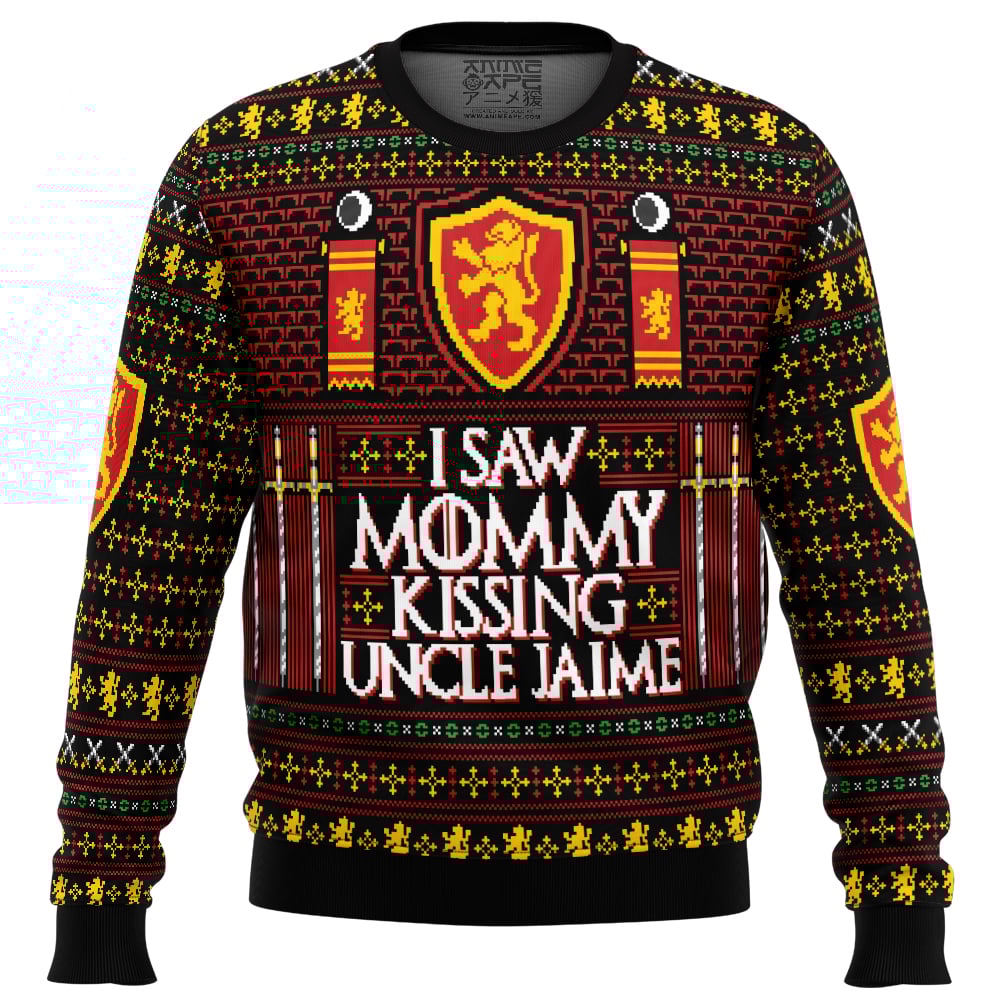I Saw Mommy Kissing Uncle Jaime Ugly Christmas Sweater