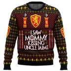 I Saw Mommy Kissing Uncle Jaime Ugly Christmas Sweater