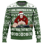 Look, Christmas Is The Only Thing That Matters My Teen Romantic Comedy SNAFU TOO Ugly Christmas Sweater