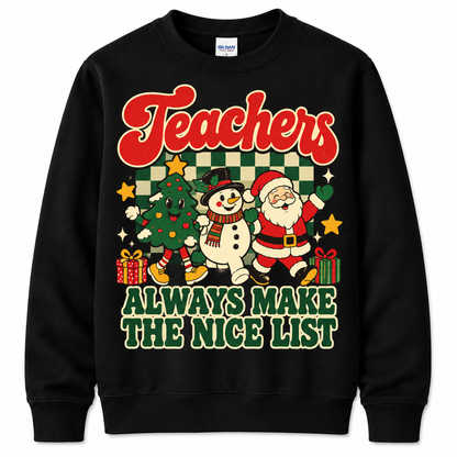 Personalized Custom Teachers Always Make The Nice List Retro Christmas Sweatshirt