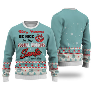 Social Worker Merry Christmas Be Nice Sweater Christmas Knitted Print Sweatshirt - Best Gift For Christmas, Noel