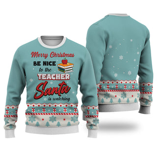 Teacher Merry Christmas Be Nice Sweater Christmas Knitted Print Sweatshirt - Best Gift For Christmas, Noel