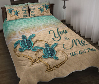 Turtle You & Me We Got This QBS Quilt Bed Set Bedroom Decoration Twin/Queen/King Size Bedding