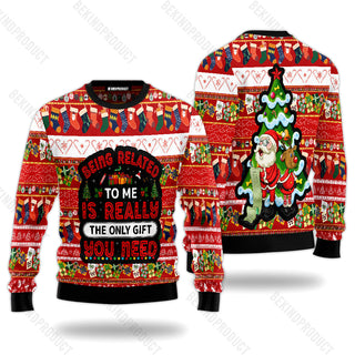 The Only Gift You Need Ugly Christmas Sweater For Men & Women Christmas Gift Sweater USN1138