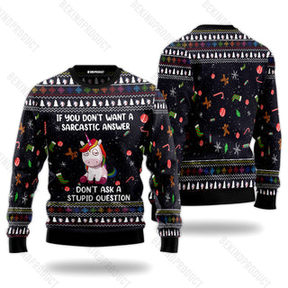 Unicorn If You Don’t Want A Sarcastic Ugly Christmas Sweater For Me & Women Christmas Gift Thanksgiving Sweater USN2068