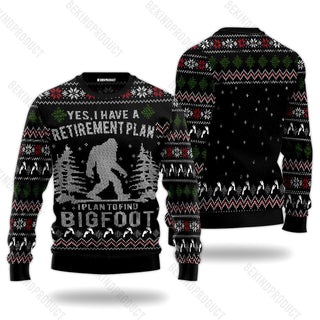 Yes I Have A Retirement Plan I Plan To Find Bigfoot Ugly Christmas Sweater For Me & Women Christmas Gift Thanksgiving Sweater USN2070