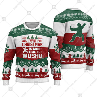 Wushu All I Want For Christmas Is More Time Ugly Christmas Sweater Print Sweatshirt - Best Gift For Noel - Christmas Signature