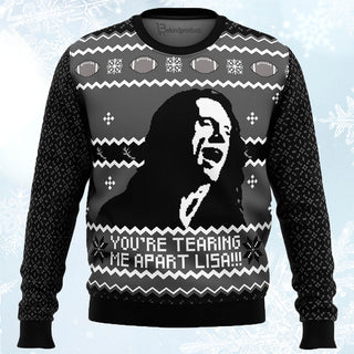 YOU’RE TEARING ME APART LISA!!! Ugly Christmas Sweater For Men & Women Christmas Gift Sweater PT474