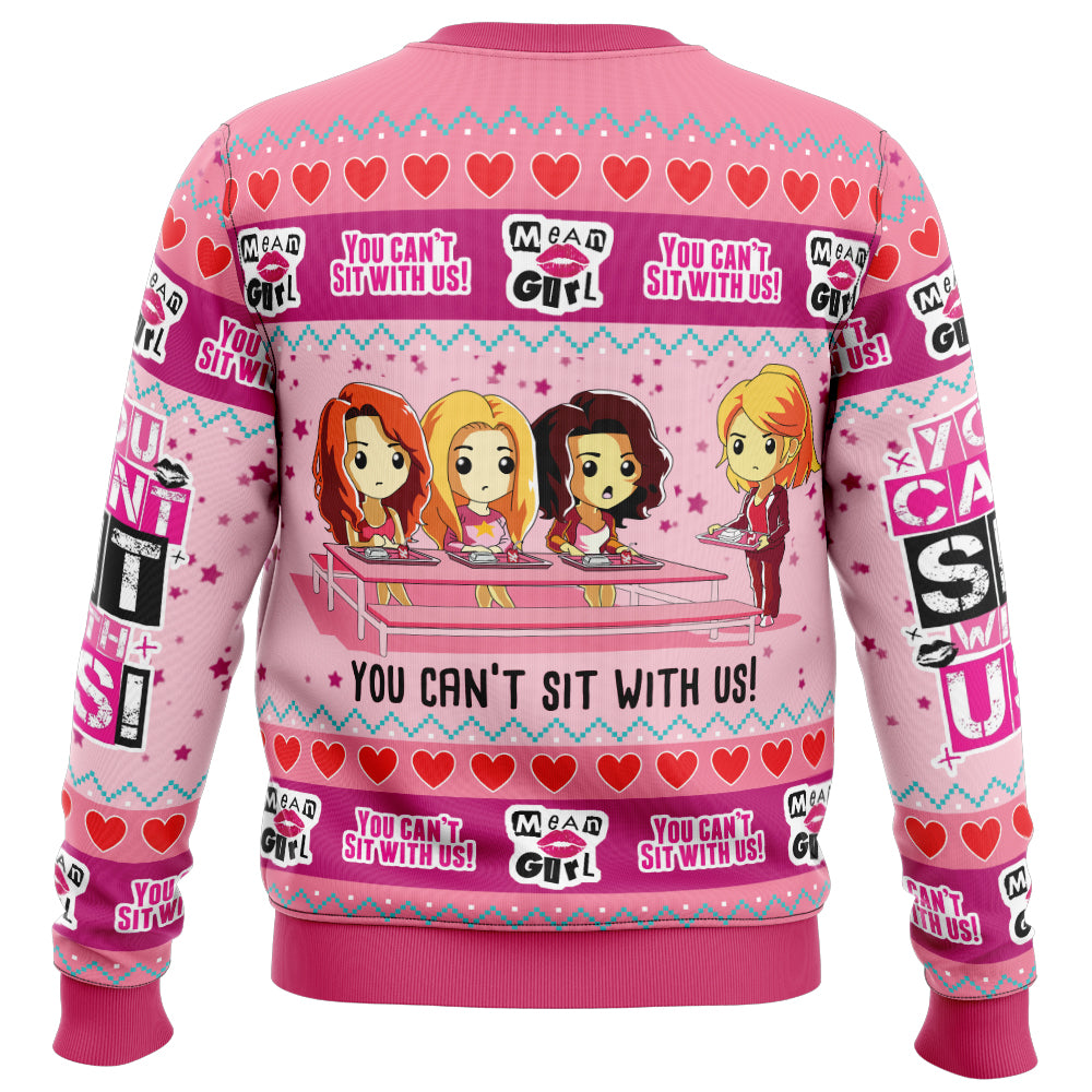 You Can't Sit With Us Mean Girl's Ugly Christmas Sweater