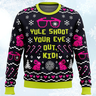 Yule Shoot Your Eye Out A Christmas Story Ugly Christmas Sweater For Men & Women Christmas Gift Sweater BH402