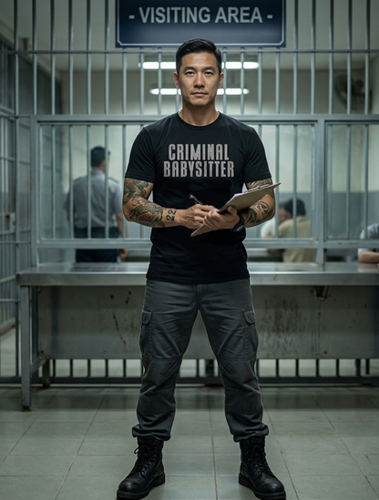 Personalized Funny Criminal Babysitter Shirt - Correctional Officer Corrections Gift