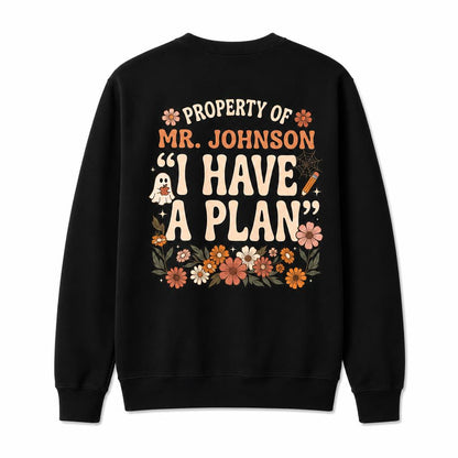 Custom Retro Halloween Teacher Sweatshirt I Have A Plan Ghost Pumpkin