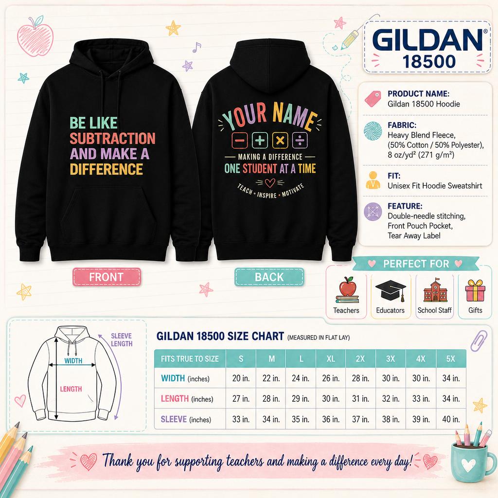 Custom Be Like Subtraction And Make A Difference Hoodie Math Teacher Gift
