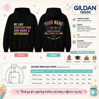 Custom Be Like Subtraction And Make A Difference Hoodie Math Teacher Gift
