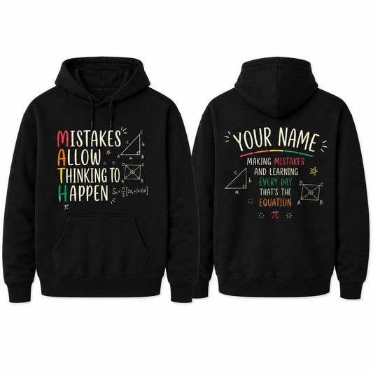 Custom Mistakes Allow Thinking To Happen Math Teacher Hoodie Custom Name