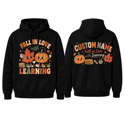 Custom Fall In Love With Learning Hoodie Pumpkin Teacher Personalized Name