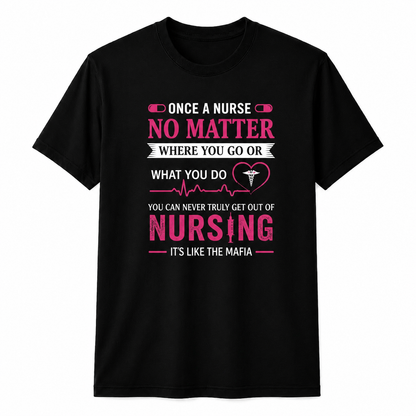 Personalized Once a Nurse Always a Nurse Shirt Custom RN Gift Unisex T-Shirt