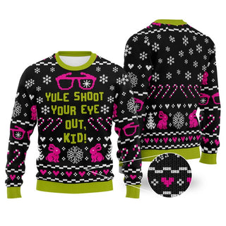 Yule Shoot Your Eye Out Kid Ugly Christmas Sweater For Men & Women Christmas Gift Sweater US3844