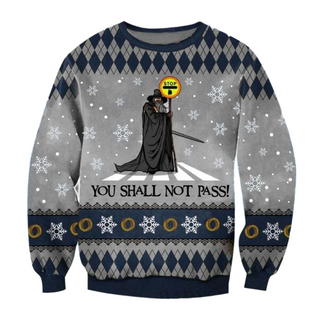 You Shall Not Pass Ugly Christmas Sweater For Men & Women Christmas Gift Sweater US4243